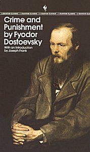 Novel: Crime and Punishment by Fyodor Dostoevsky